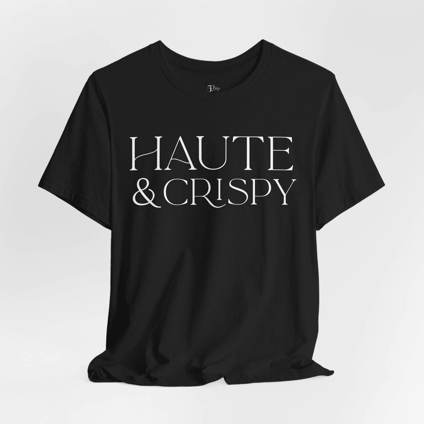 Haute & Crispy Crew Neck Tee