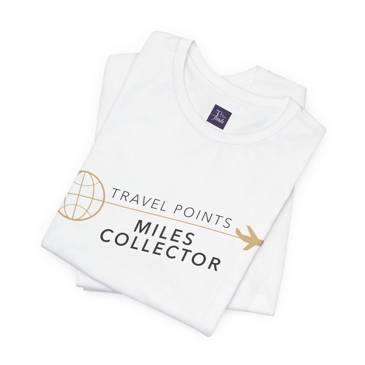 Travel Points and Mileage Collector T-Shirt