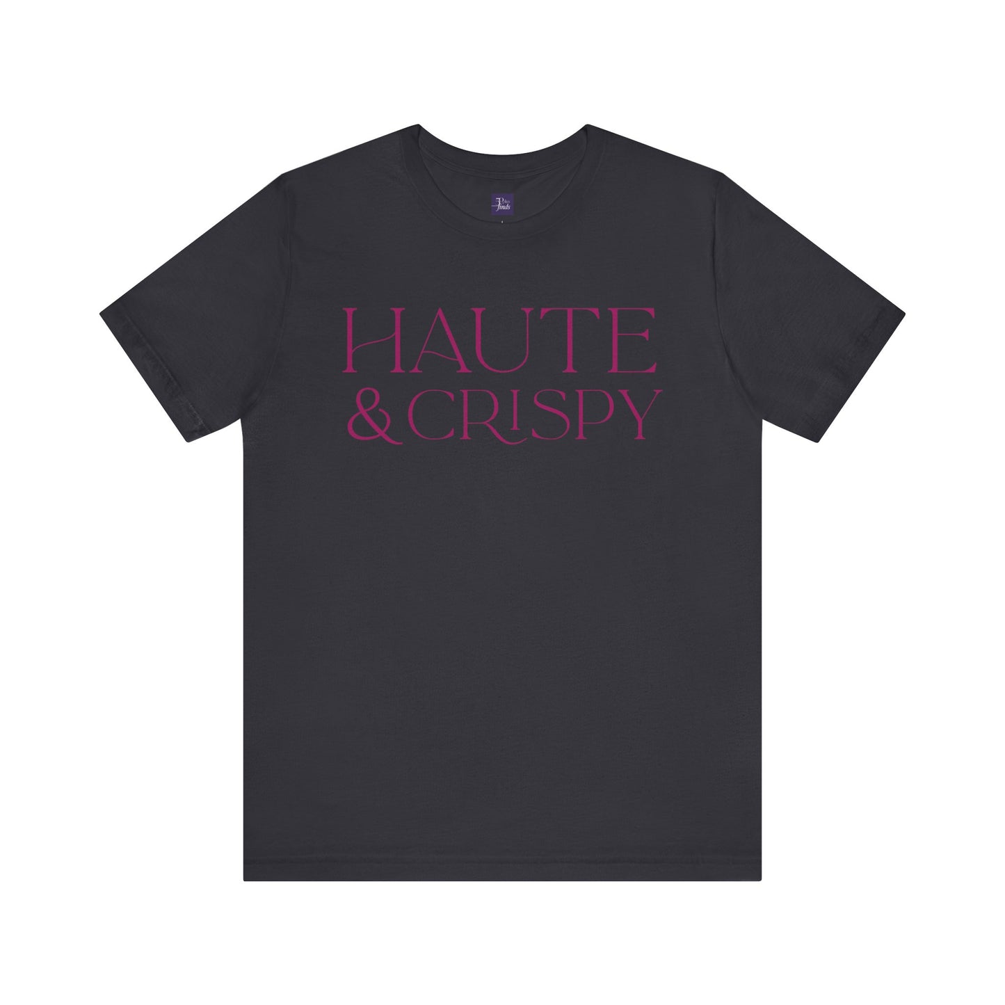 Haute & Crispy Crew Neck Tee