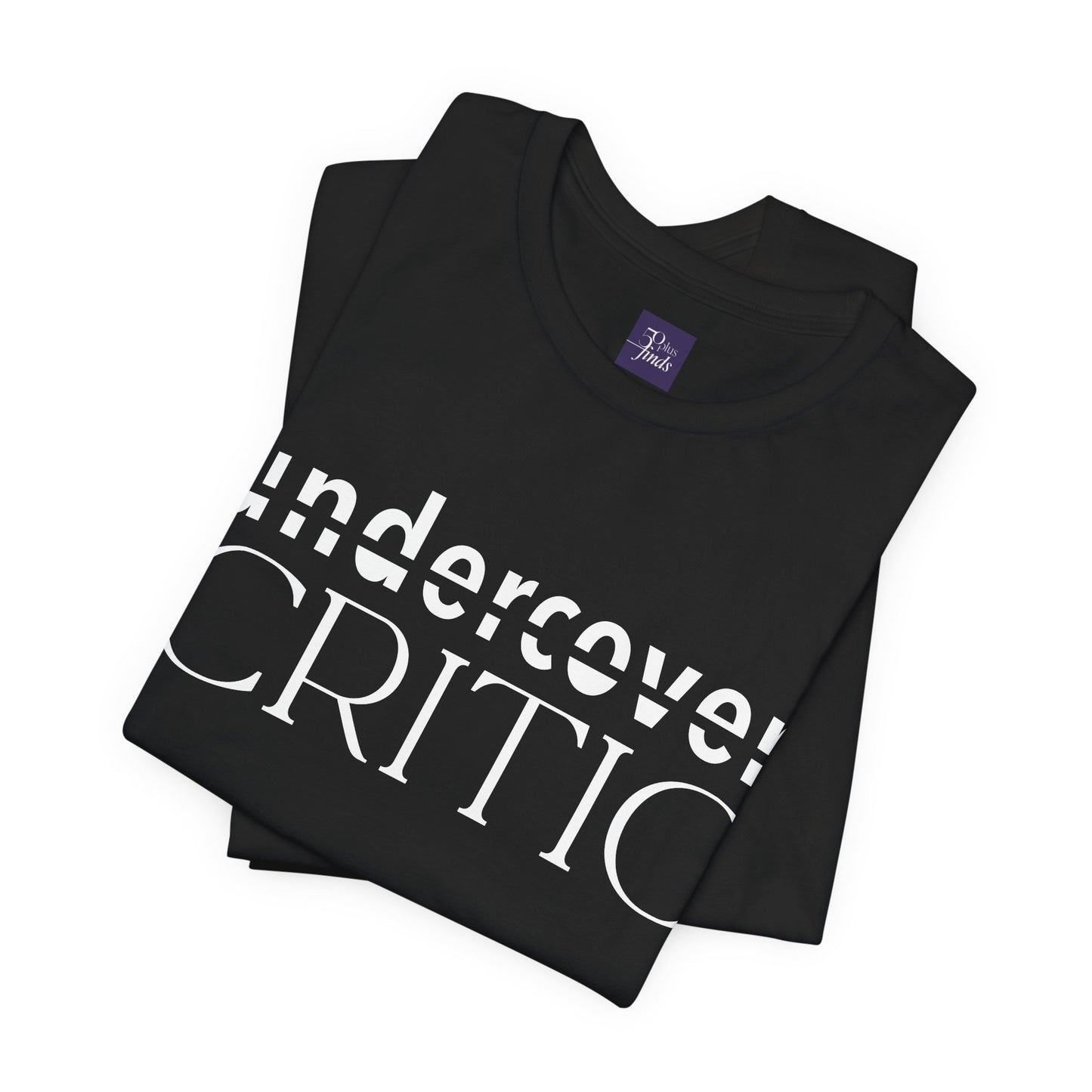 Undercover Critic T-Shirt