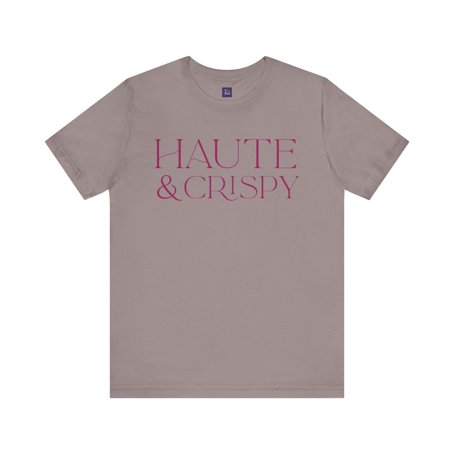 Haute & Crispy Crew Neck Tee