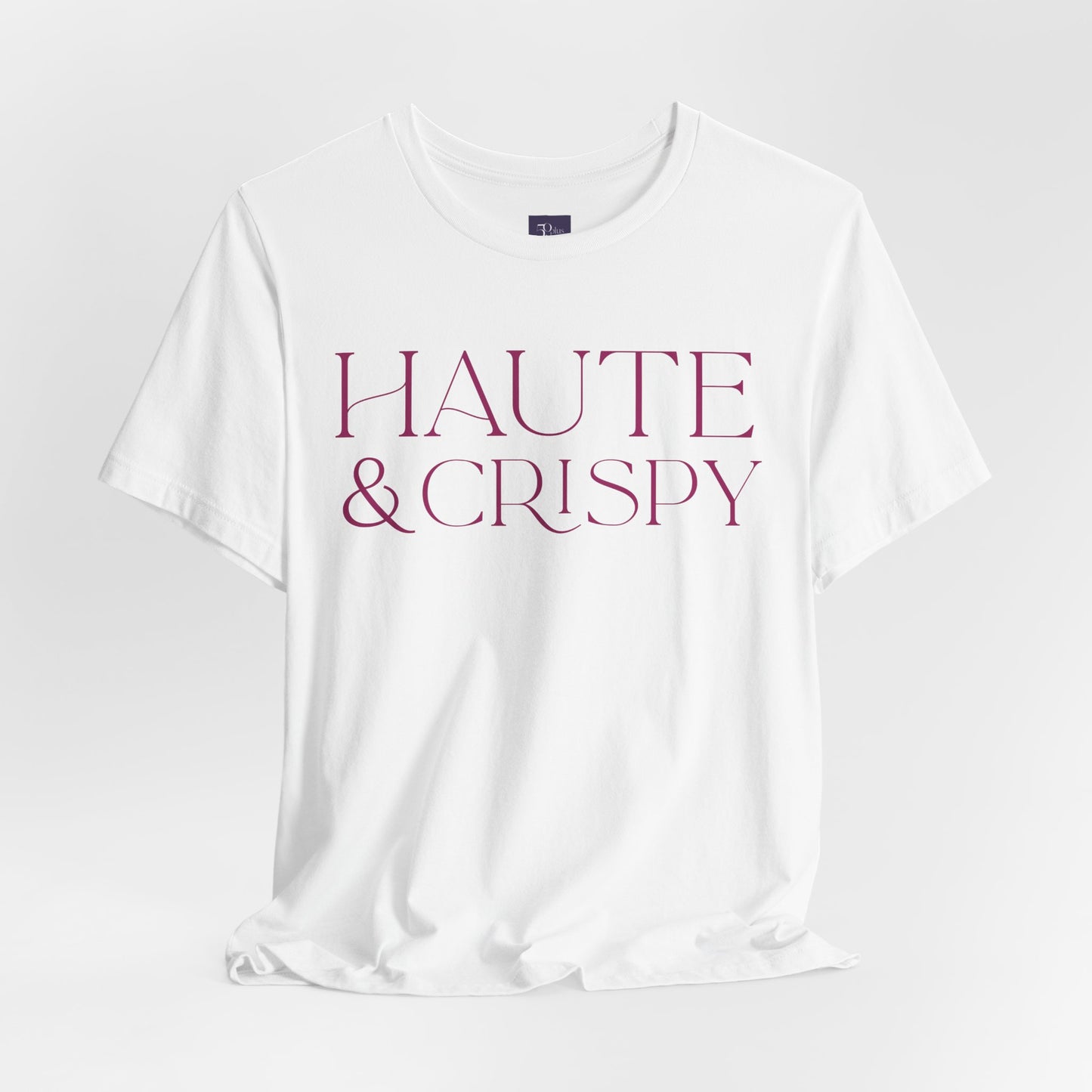 Haute & Crispy Crew Neck Tee