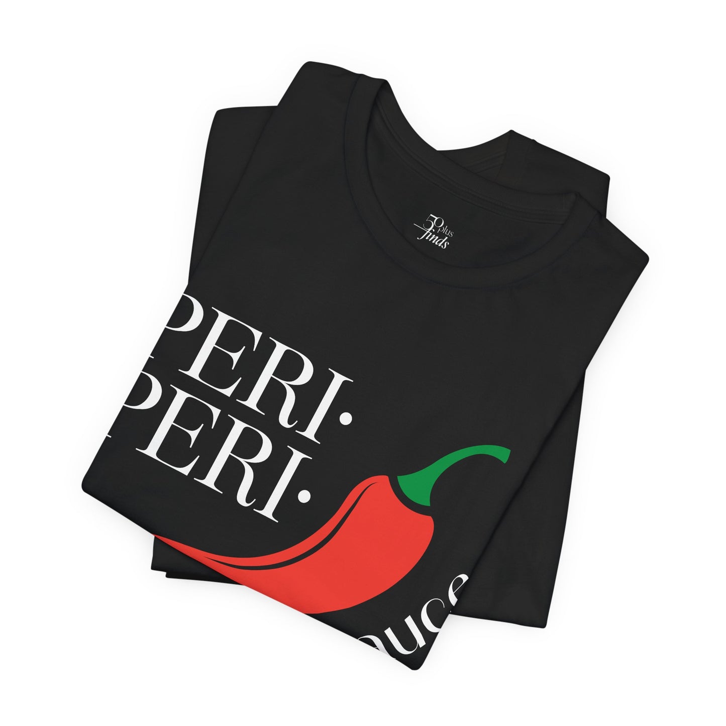 Peri Peri Meno-sauce Dash T-Shirt