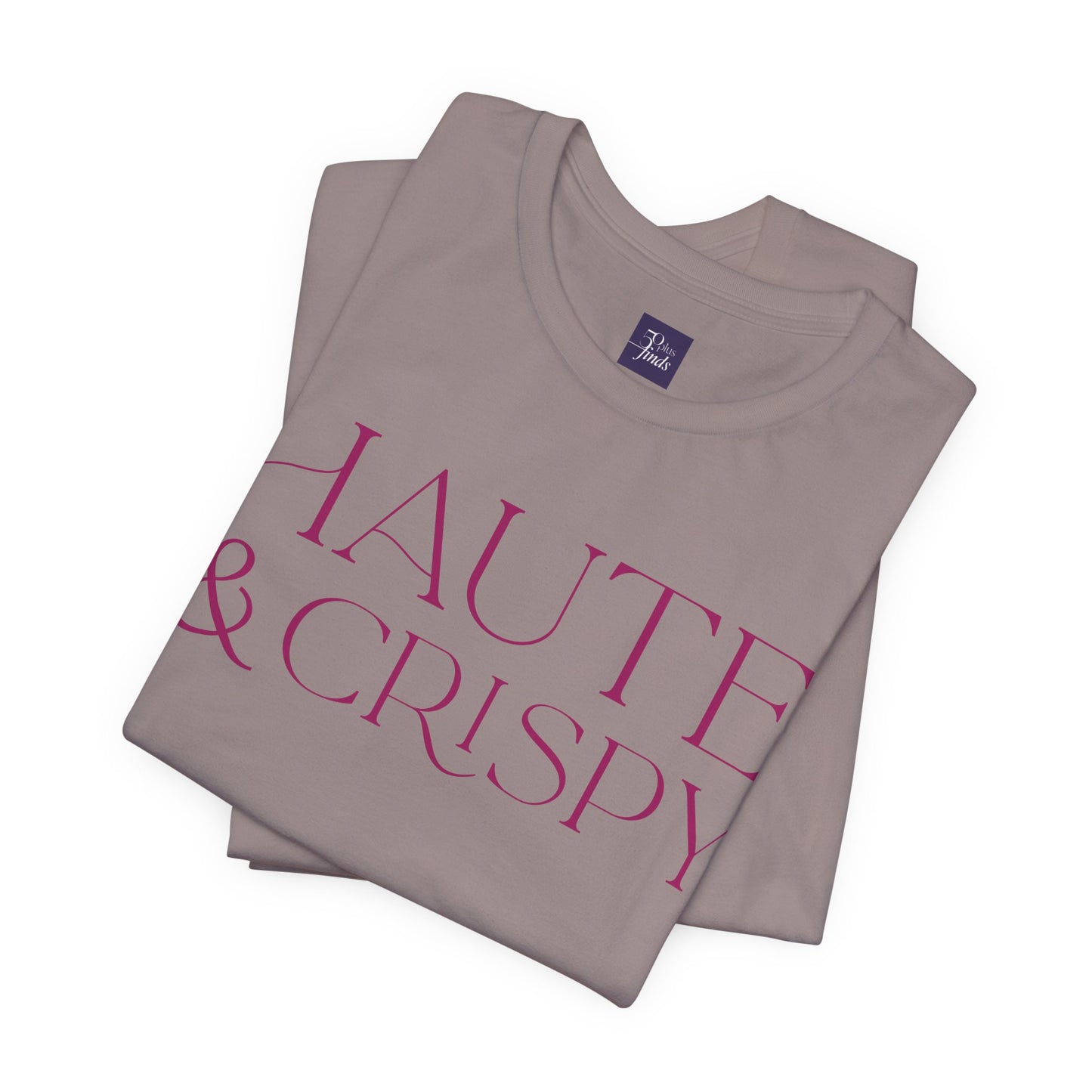 Haute & Crispy Crew Neck Tee
