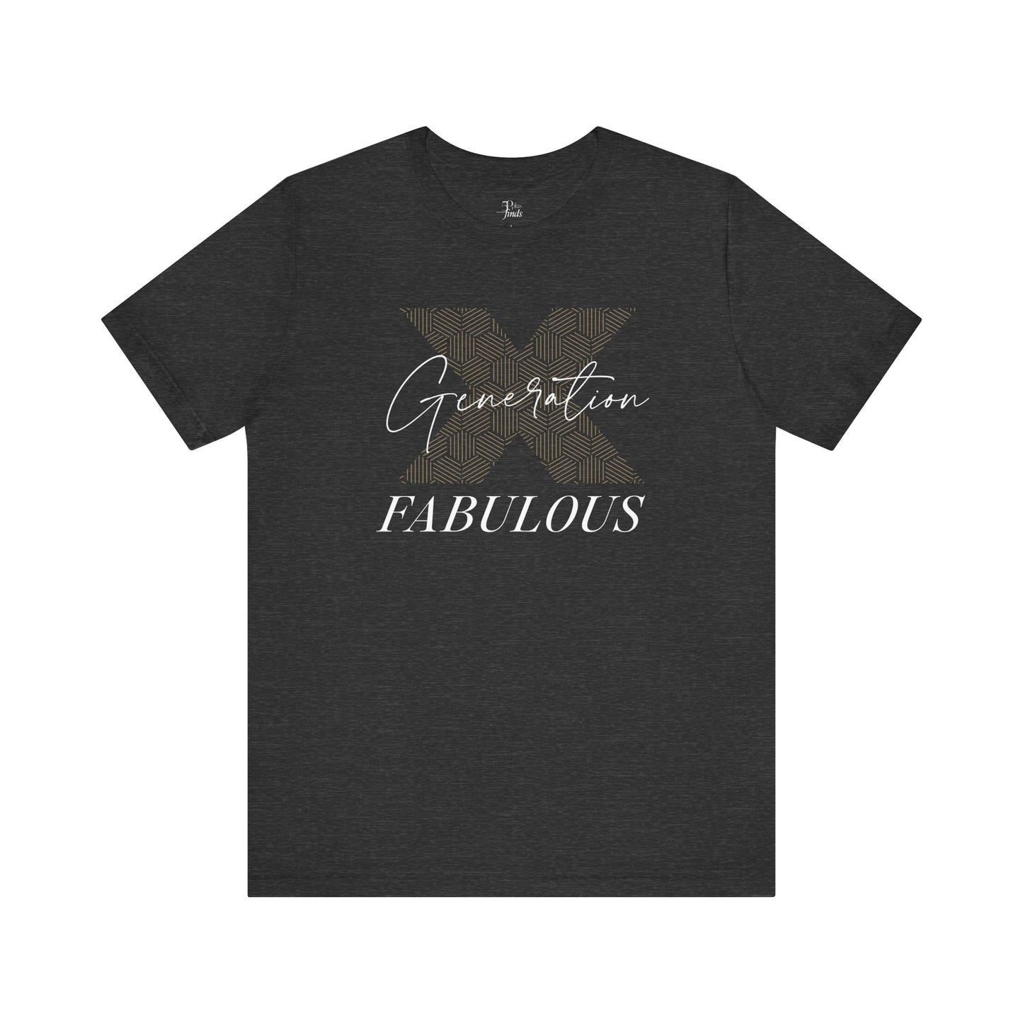 Generation X Fabulous Short Sleeve Tee